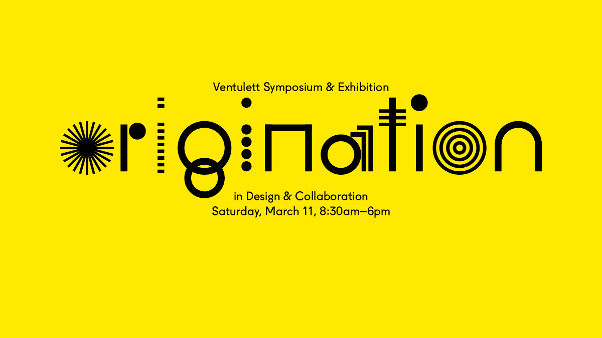 “Origination in Design and Collaboration” Ventulett Symposium and Exhibition at Georgia Tech School of Architecture